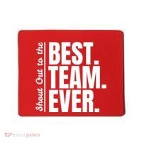 Shout Out To Best Team Ever Employee Appreciation Team Mousepad thumb 0