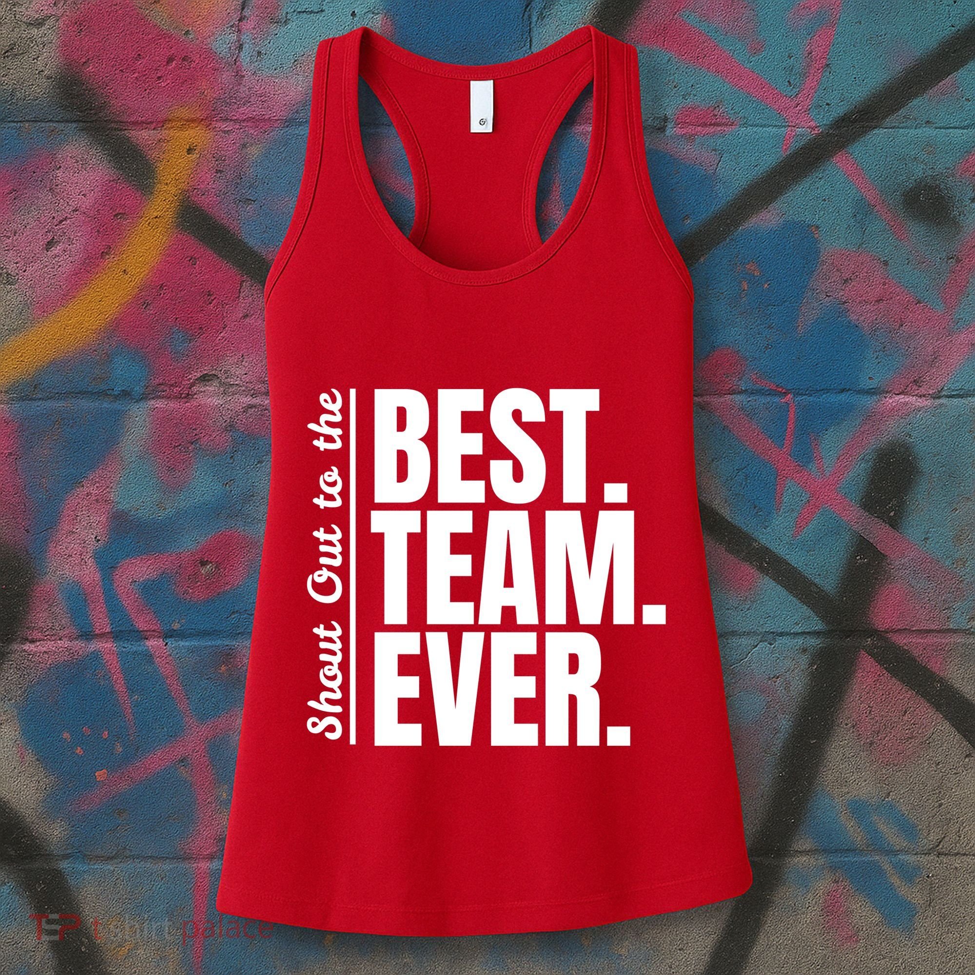 Shout Out To Best Team Ever Employee Appreciation Team Women's Tank Top