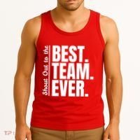 Shout Out To Best Team Ever Employee Appreciation Team Tank Top thumb 3