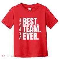 Shout Out To Best Team Ever Employee Appreciation Team Toddler T-Shirt thumb 0