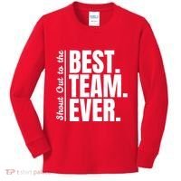 Shout Out To Best Team Ever Employee Appreciation Team Kids Long Sleeve Shirt thumb 0