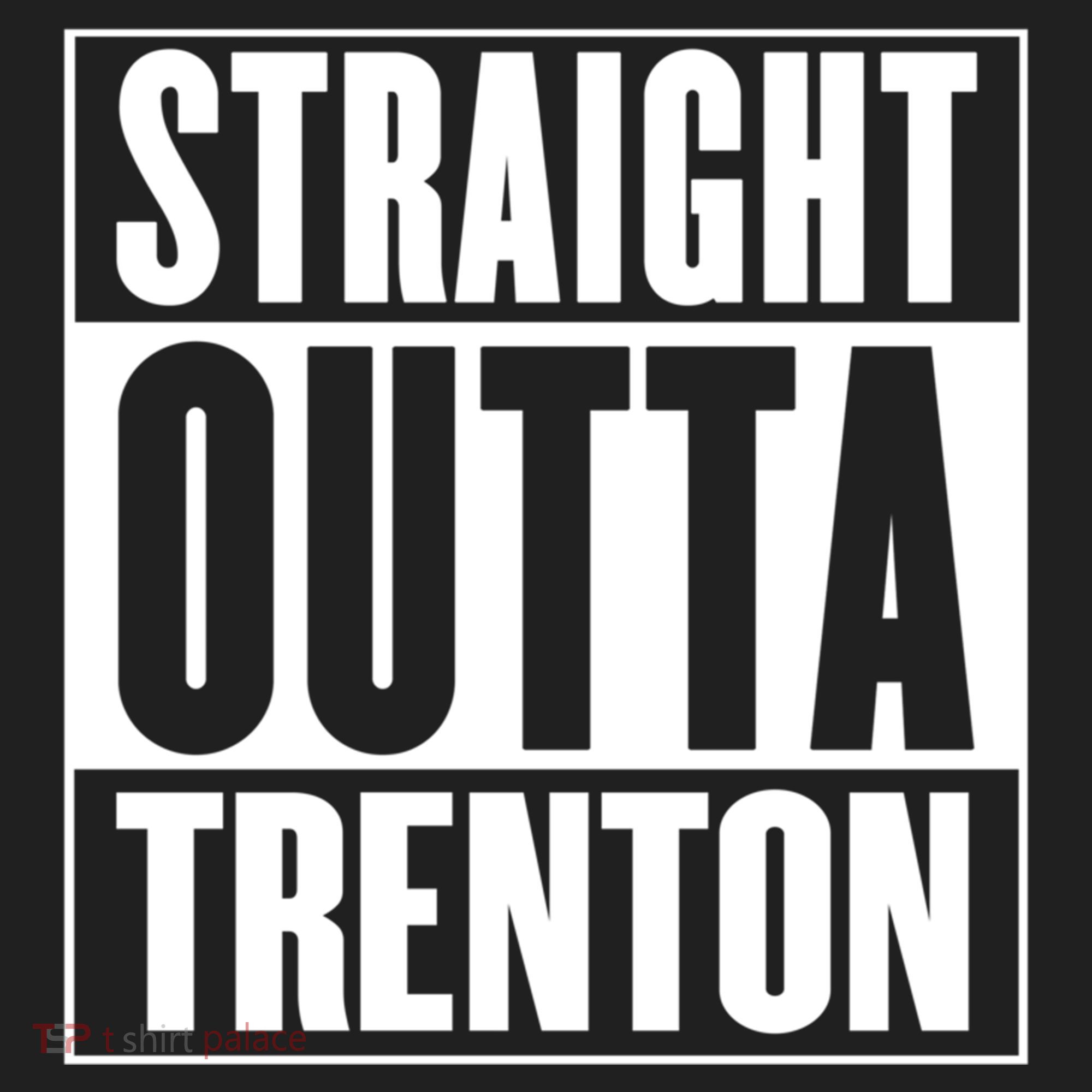 Straight Outta Trenton Gift Meaningful Gift Women's Sweatshirt