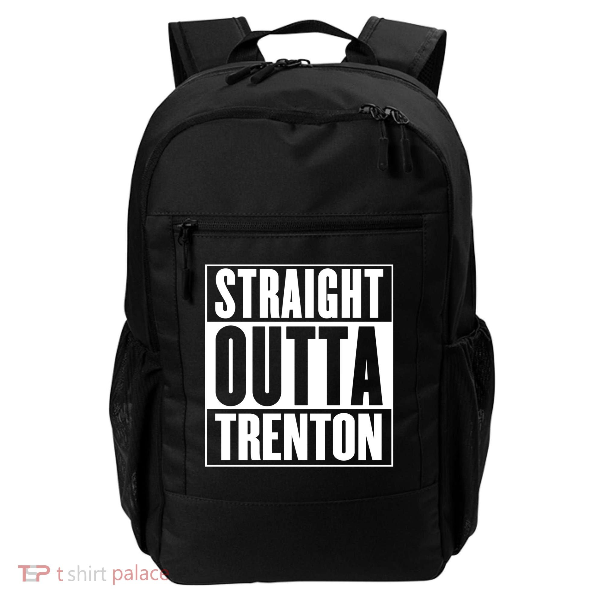 Straight Outta Trenton Gift Meaningful Gift Backpack