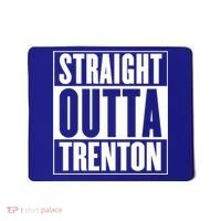 Straight Outta Trenton Gift Meaningful Gift Mousepad thumb 0