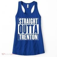 Straight Outta Trenton Gift Meaningful Gift Women's Tank Top thumb 0
