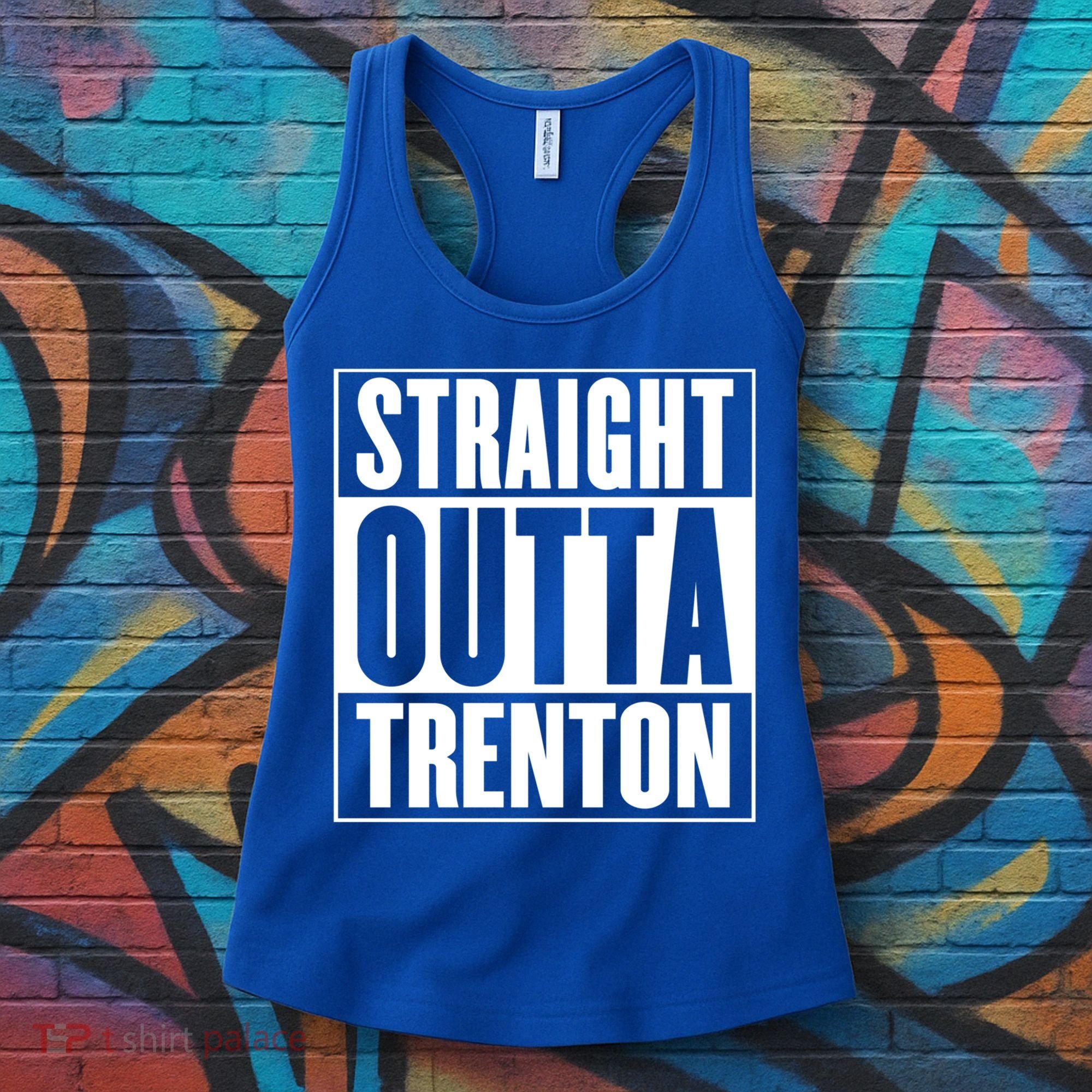 Straight Outta Trenton Gift Meaningful Gift Women's Tank Top