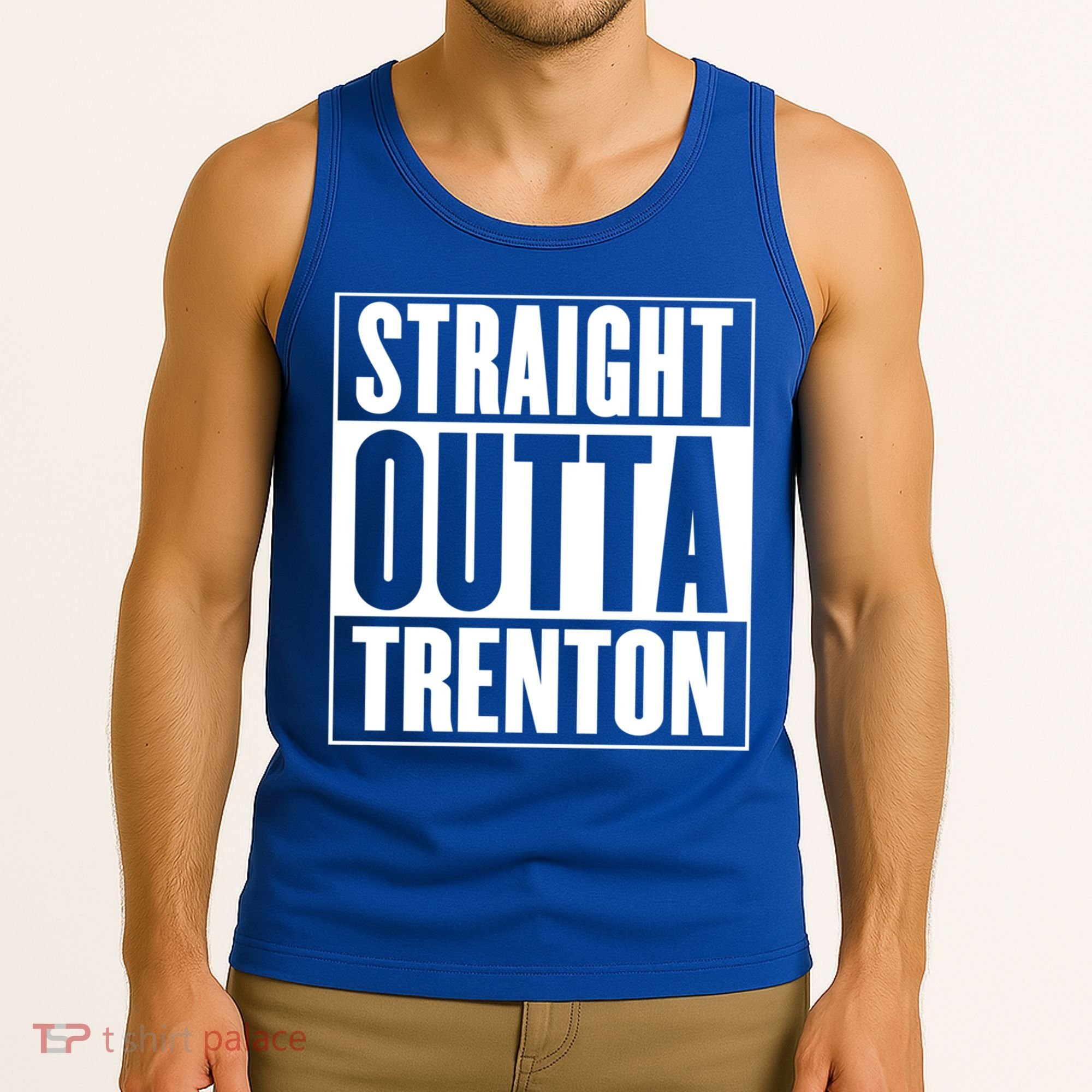 Straight Outta Trenton Gift Meaningful Gift Tank Top
