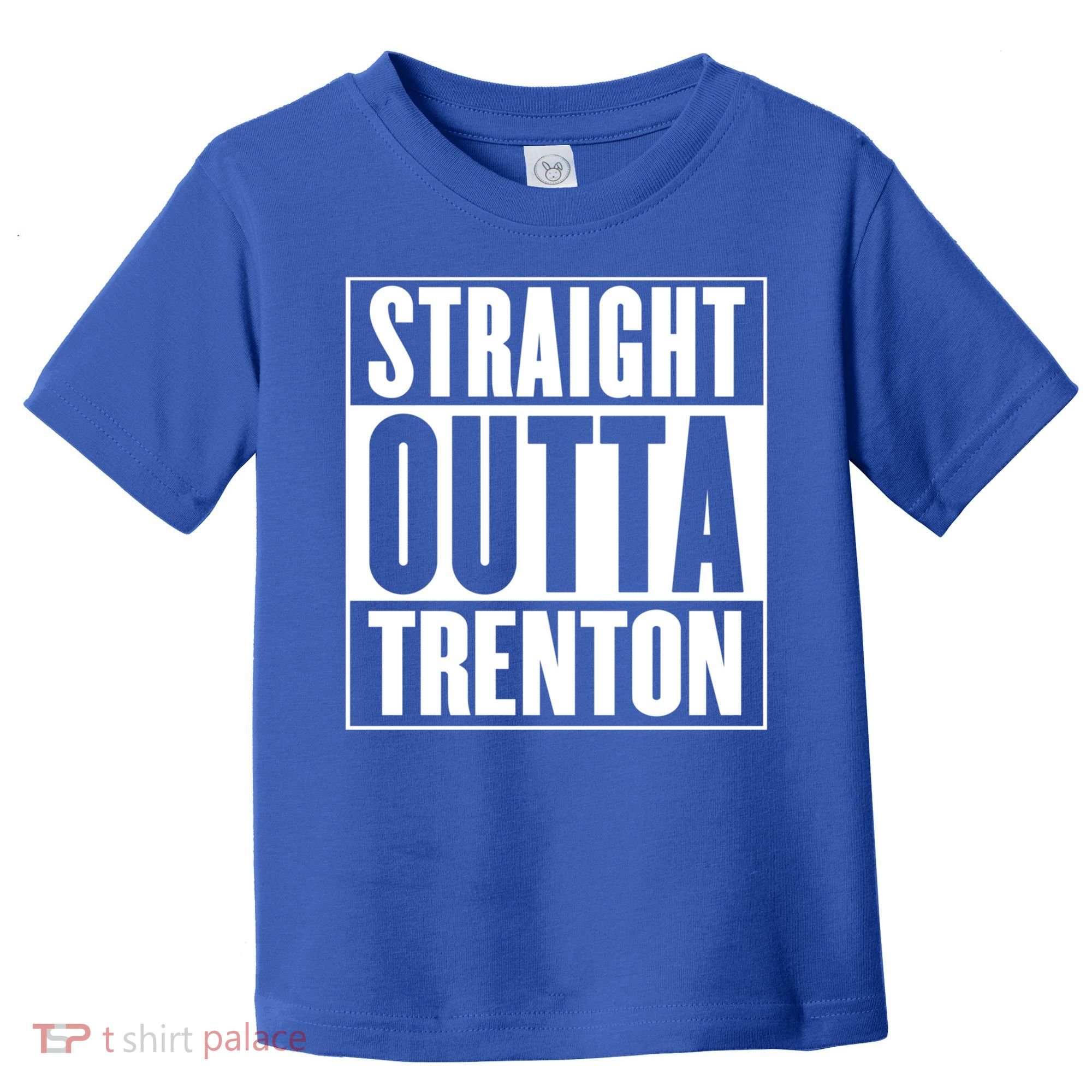 Straight Outta Trenton Gift Meaningful Gift Toddler T-Shirt