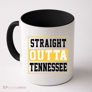 Straight Outta Tennessee Coffee Mug