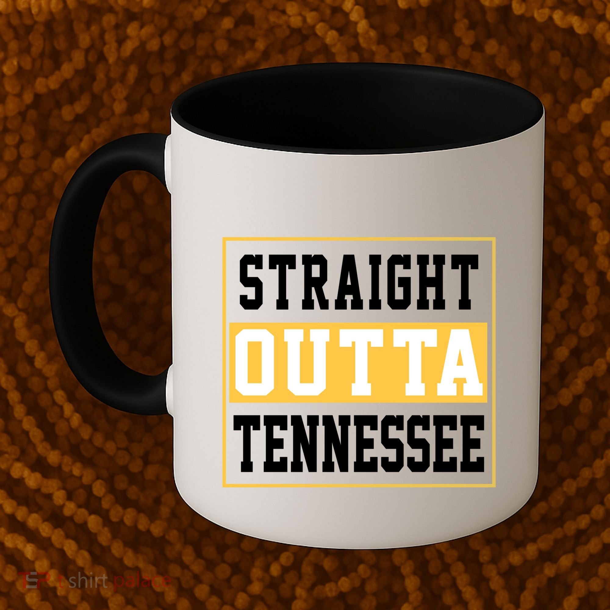 Straight Outta Tennessee Coffee Mug