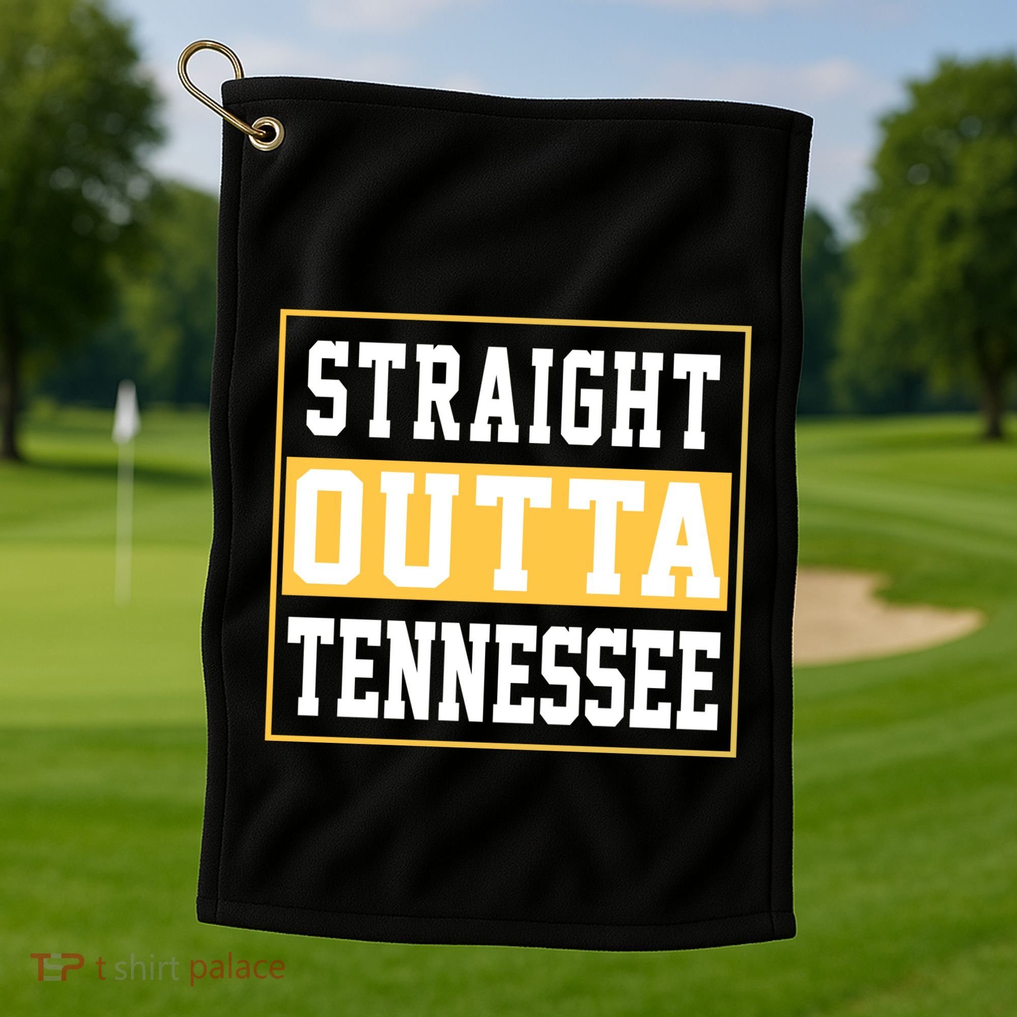 Straight Outta Tennessee Golf Towel
