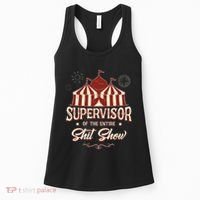 Supervisor Of The Entire Shit Show Funny Circus Boss Women's Tank Top thumb 0