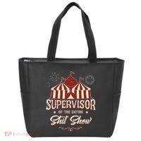 Supervisor Of The Entire Shit Show Funny Circus Boss Tote Bag thumb 0