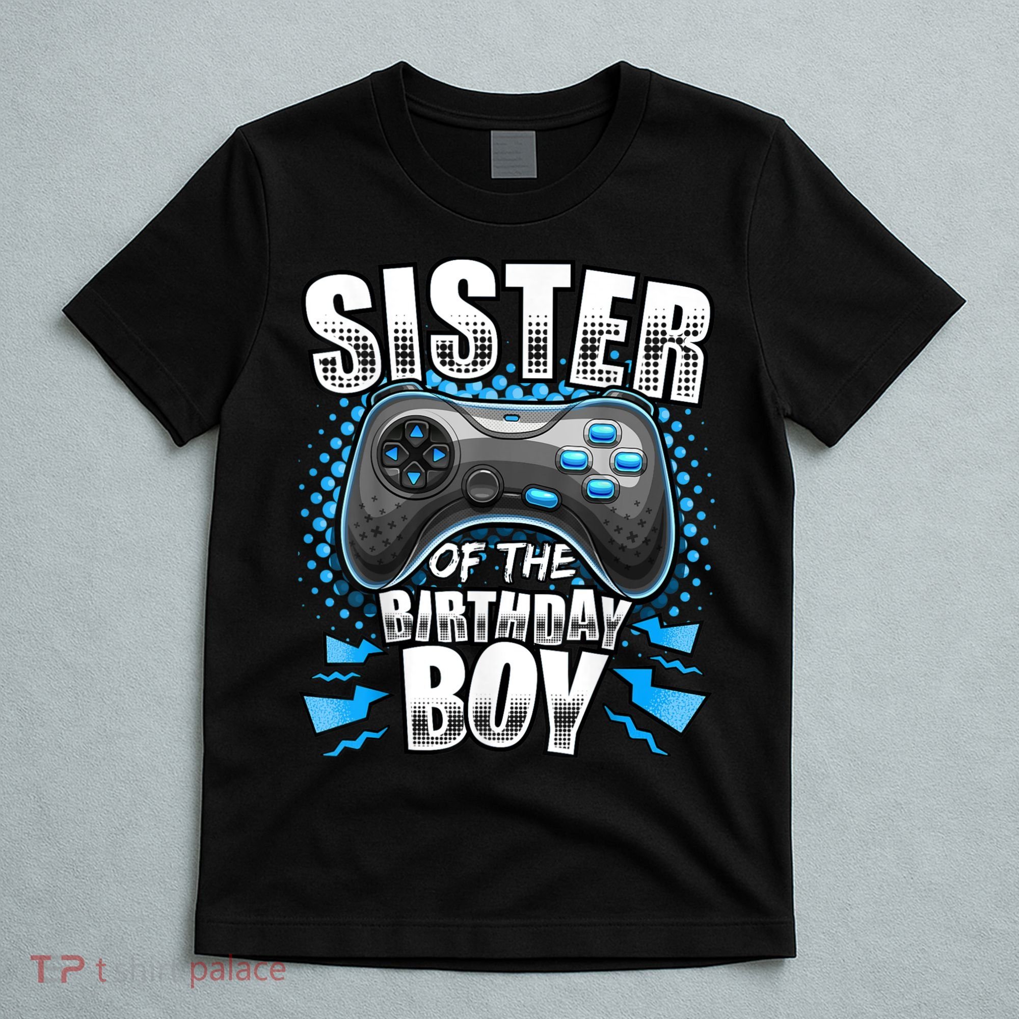 Sister Of The Birthday Boy Matching Video Game Birthday T-Shirt