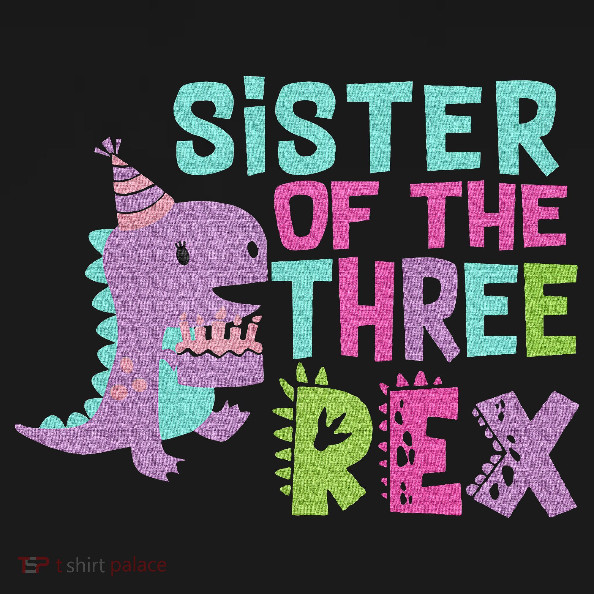 Sister Of The Three Rex Birthday Dinosaur Family Matching Women's Hoodie
