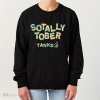 Sotally Tober Tanks Women's Sweatshirt thumb 0