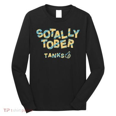 Sotally Tober Tanks Long Sleeve Shirt