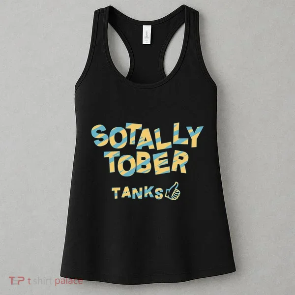 Sotally Tober Tanks Women's Tank Top