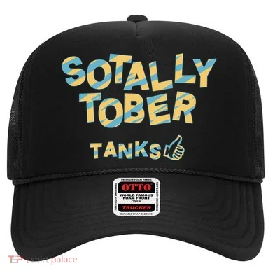 Sotally Tober Tanks Hat