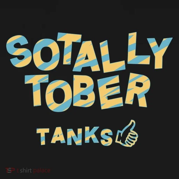 Sotally Tober Tanks Toddler T-Shirt