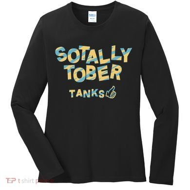 Sotally Tober Tanks Women's Long Sleeve Shirt