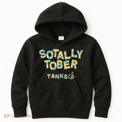 Sotally Tober Tanks Kids Hoodie