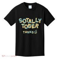 Sotally Tober Tanks Kids T-Shirt thumb 0