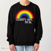 Sounds Gay I'm In Funny LGBT Women's Sweatshirt thumb 0