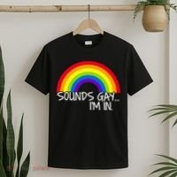 Sounds Gay I'm In Funny LGBT T-Shirt thumb 2