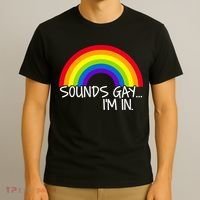 Sounds Gay I'm In Funny LGBT T-Shirt thumb 3