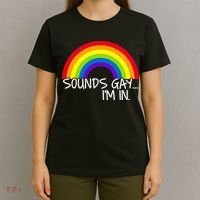Sounds Gay I'm In Funny LGBT T-Shirt thumb 4