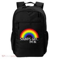 Sounds Gay I'm In Funny LGBT Backpack thumb 0