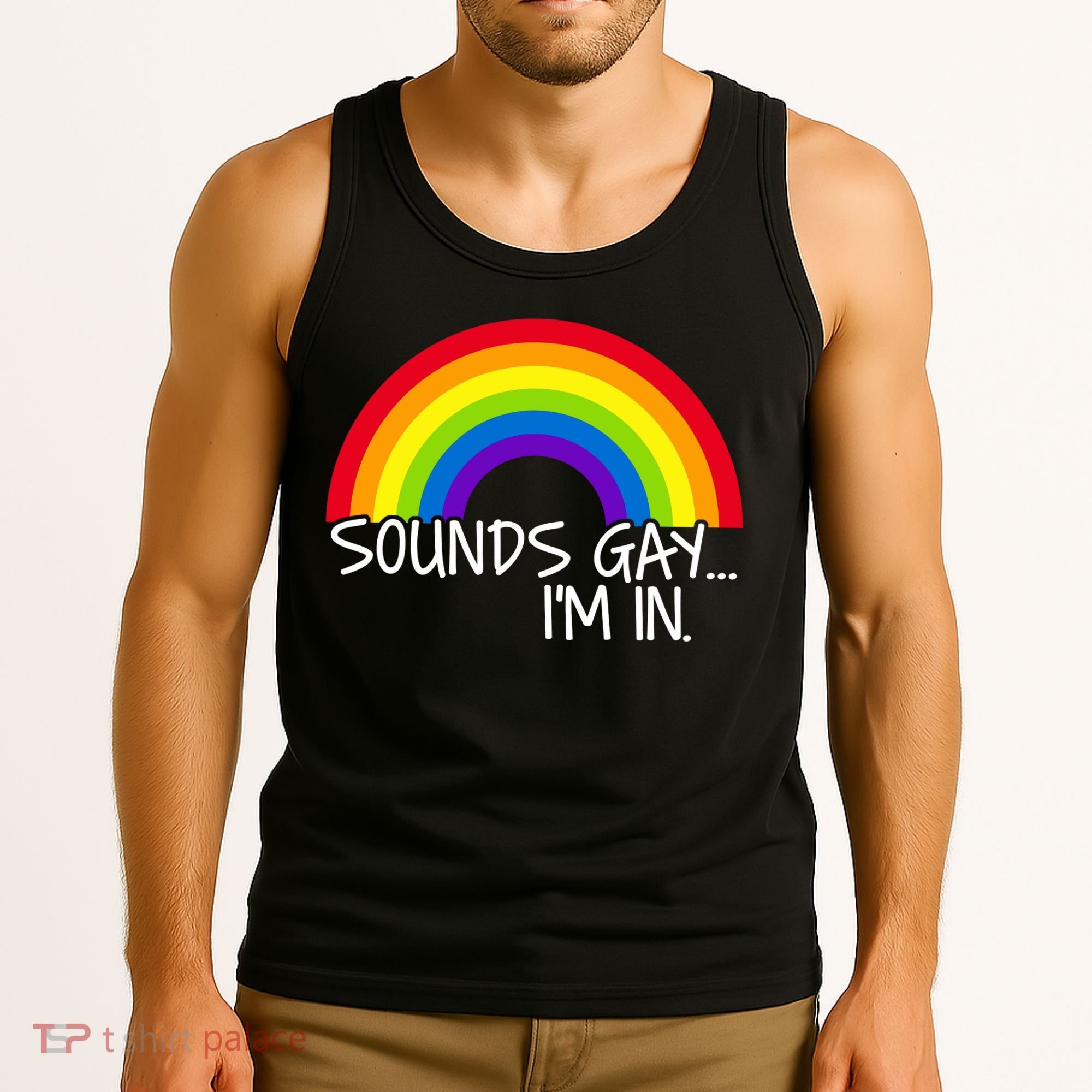 Sounds Gay I'm In Funny LGBT Tank Top