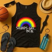 Sounds Gay I'm In Funny LGBT Tank Top thumb 4