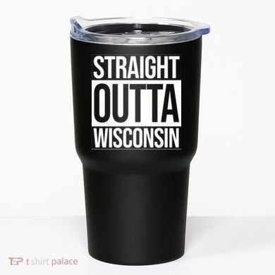 Straight Outta Wisconsin Tumbler