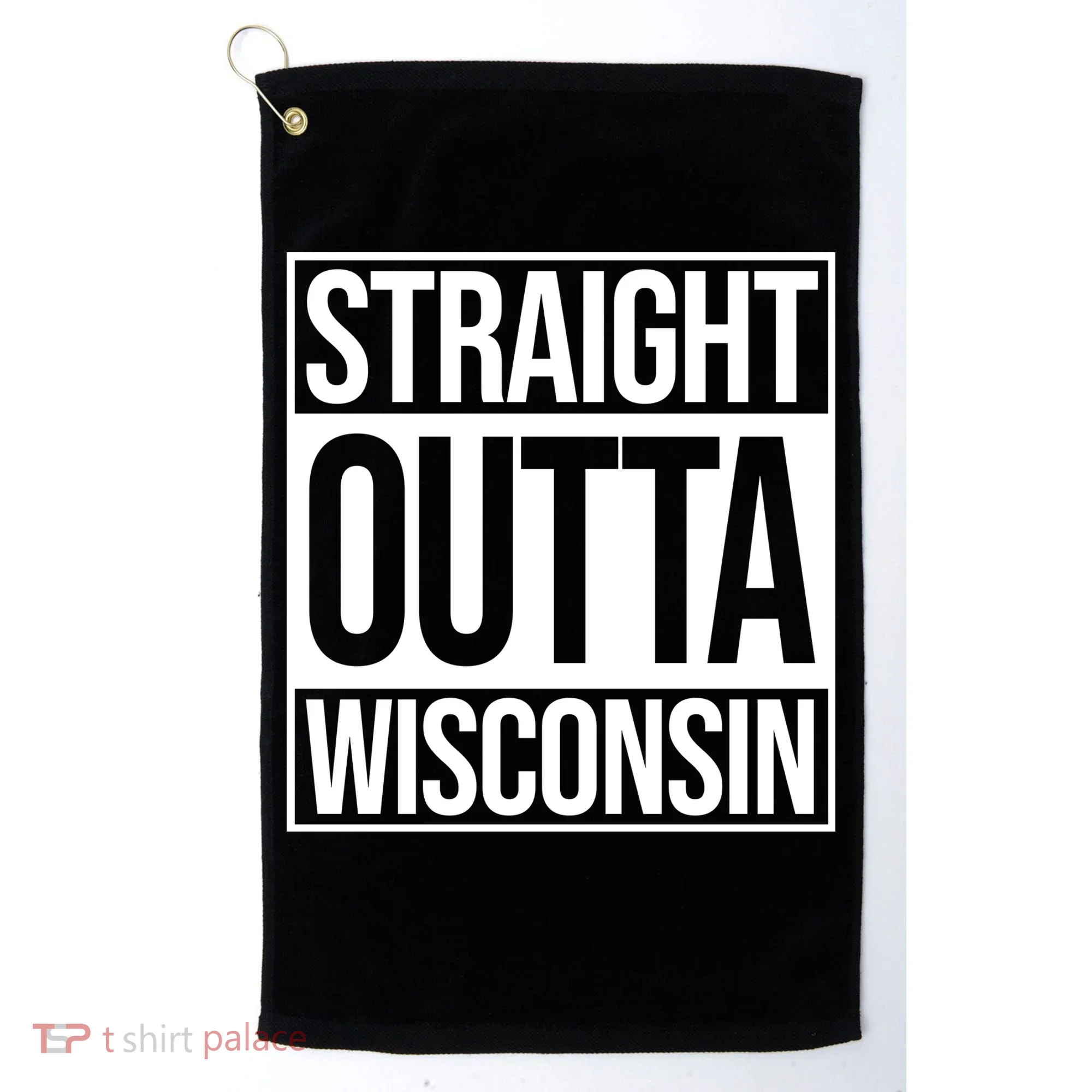 Straight Outta Wisconsin Golf Towel