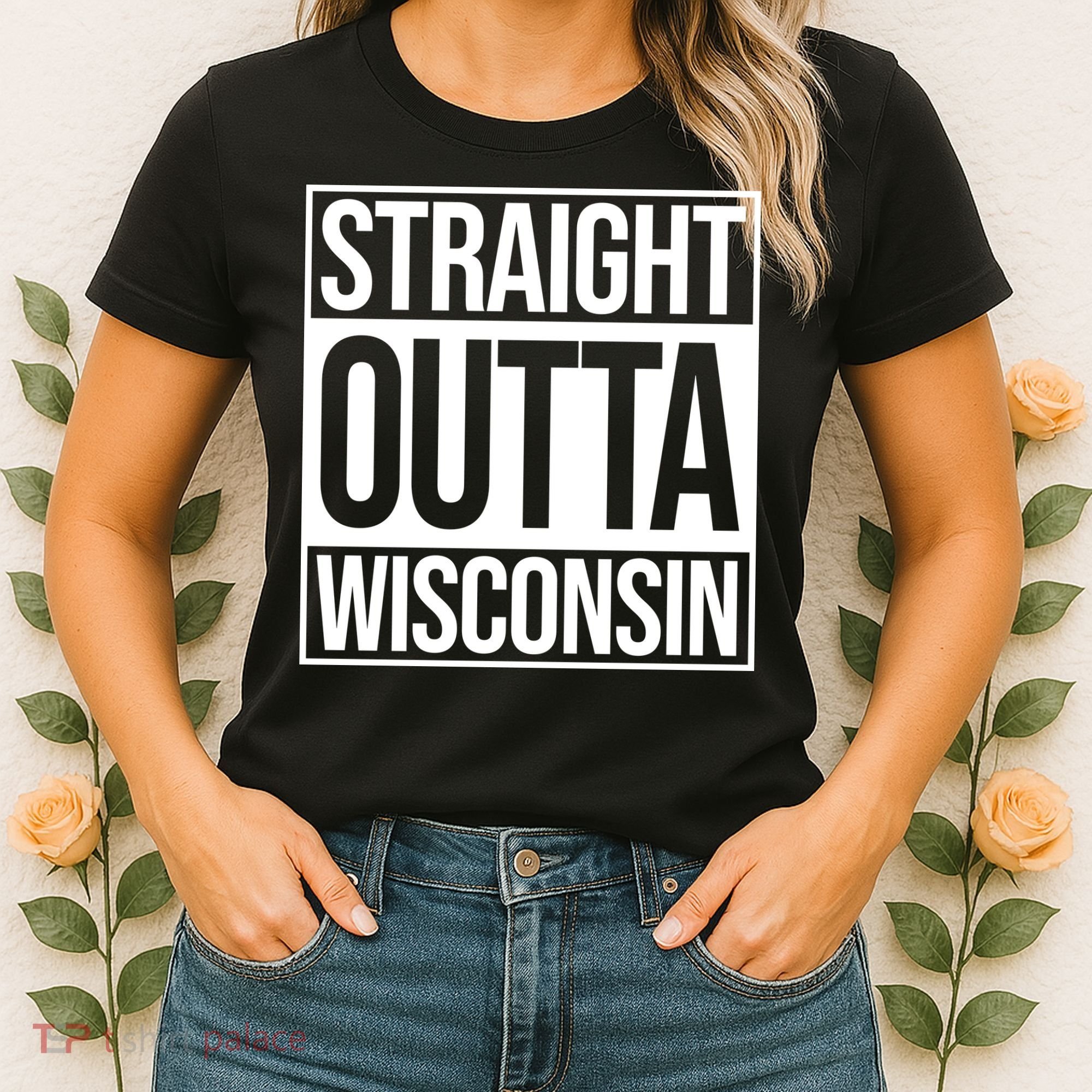 Straight Outta Wisconsin Women's T-Shirt