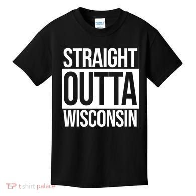 Straight Outta Wisconsin Kids T-Shirt