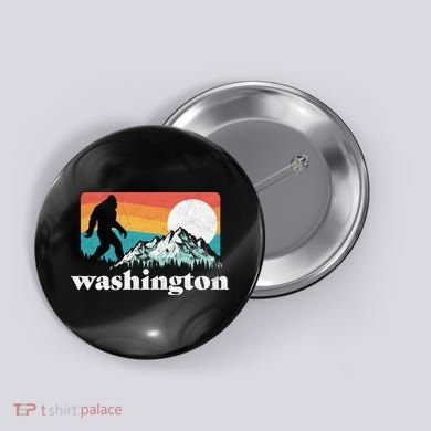 State Of Washington Pacific Northwest Bigfoot Mountain Button