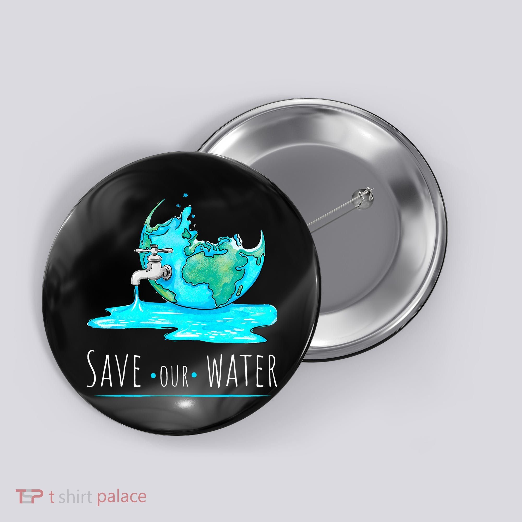 Save Our Water Earth Day Clean Water Conservation Button