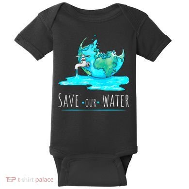 Save Our Water Earth Day Clean Water Conservation Baby Bodysuit