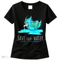 Save Our Water Earth Day Clean Water Conservation Women's T-Shirt thumb 0