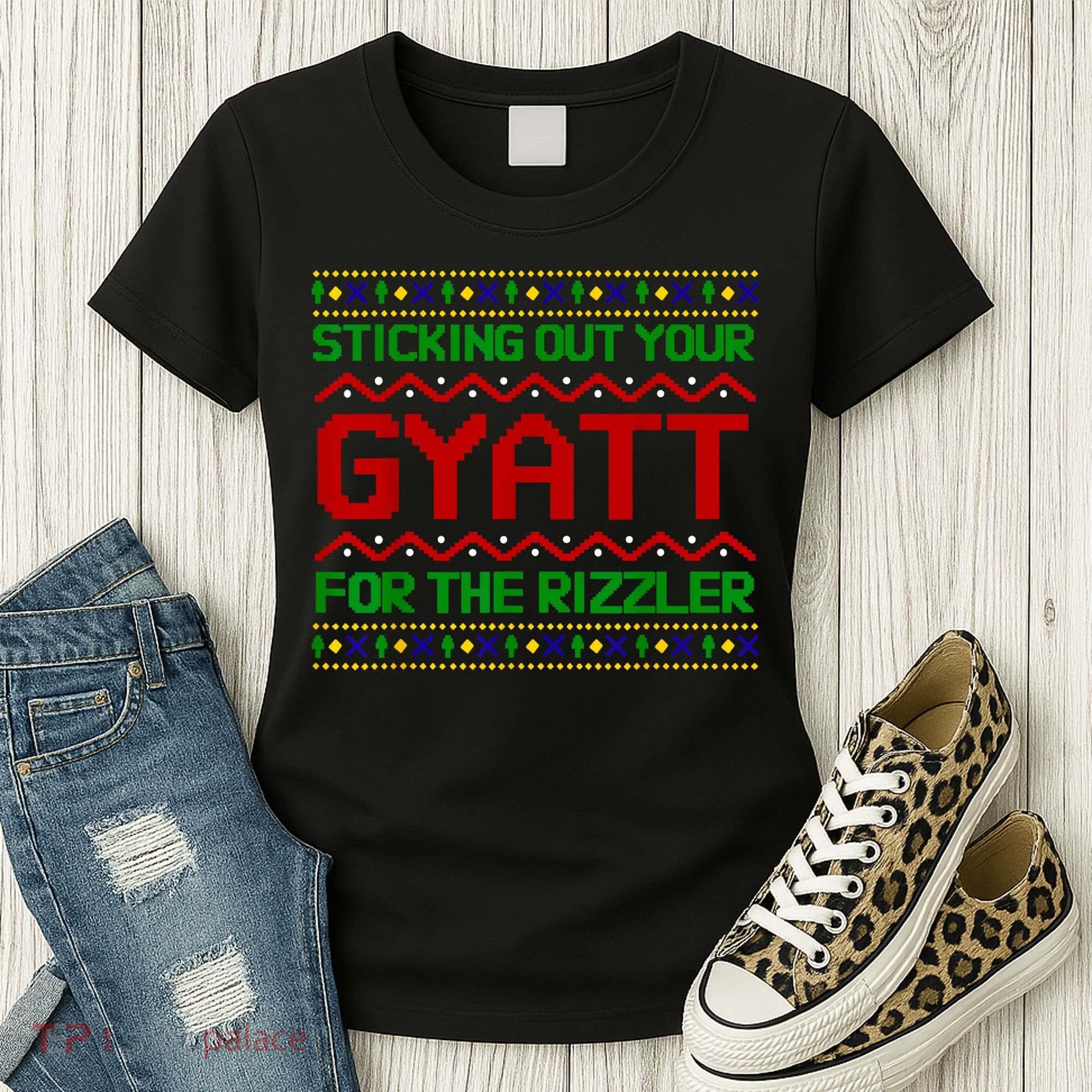 Sticking Out Your Gyatt For The Rizzler Christmas Irony Meme Women's T-Shirt