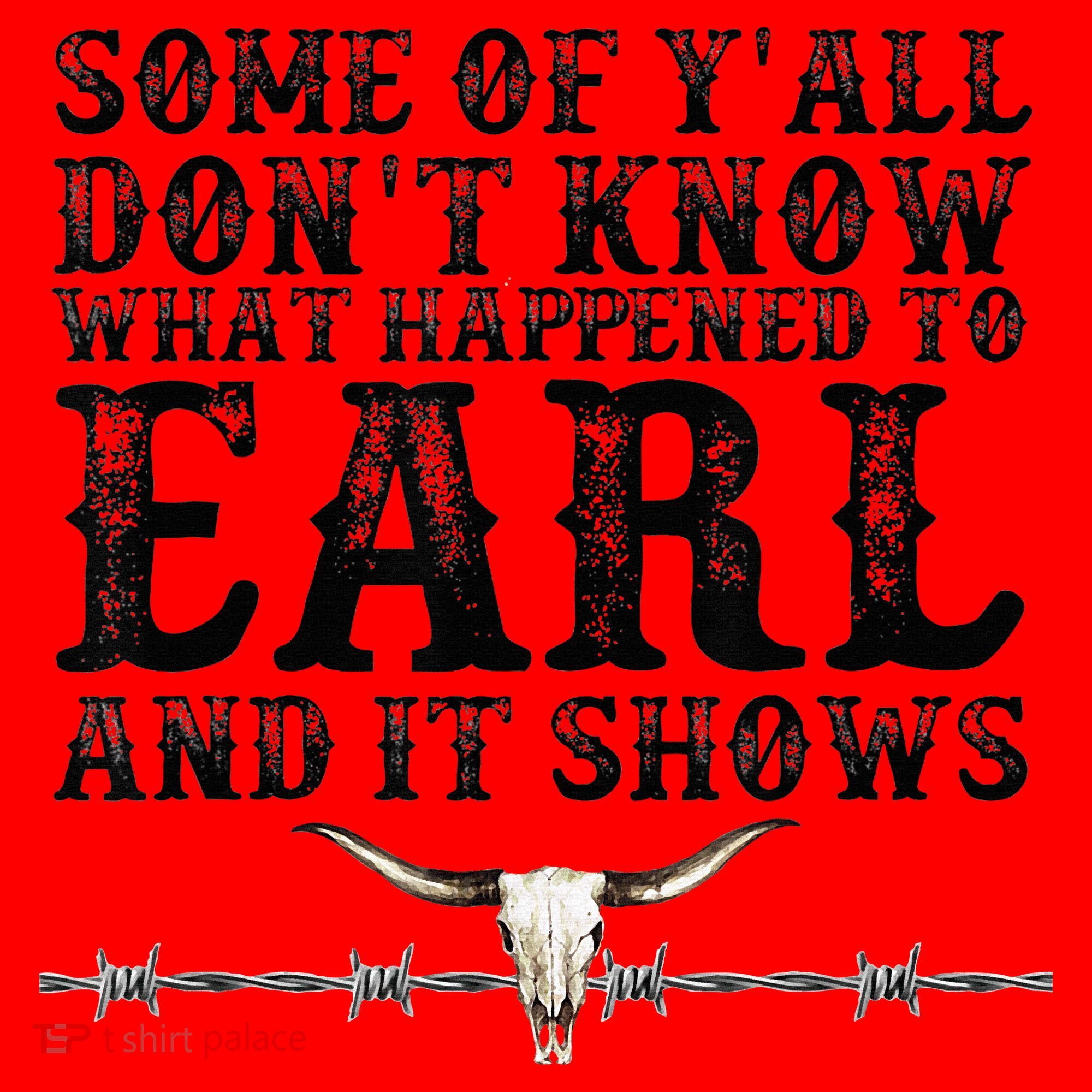 Some Of You Don’T Know What Happened To Earl And It Shows Santa Hat
