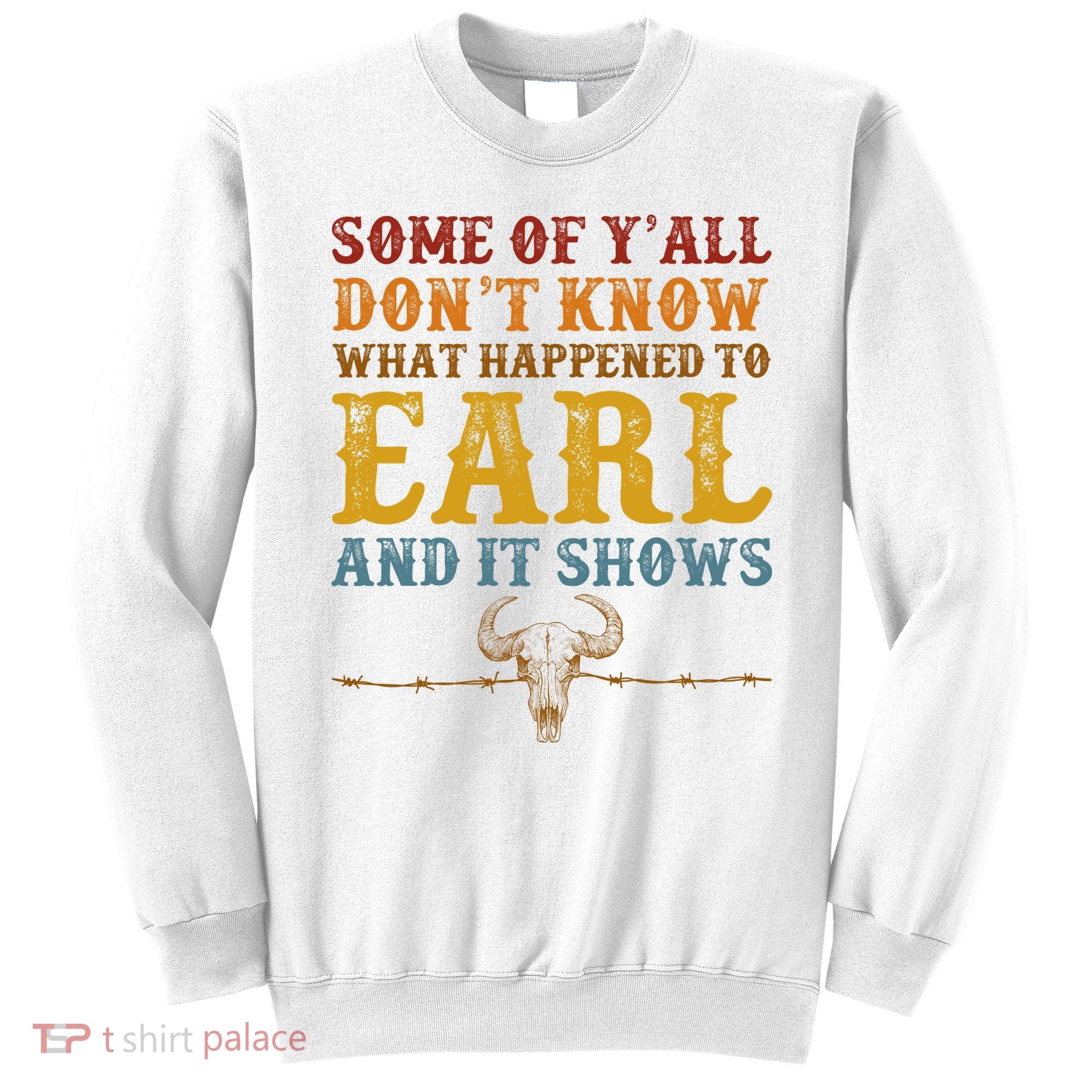 Some Of Yall Dont Know What Happened To Earl And It Shows Sweatshirt