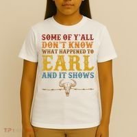 Some Of Yall Dont Know What Happened To Earl And It Shows T-Shirt thumb 4