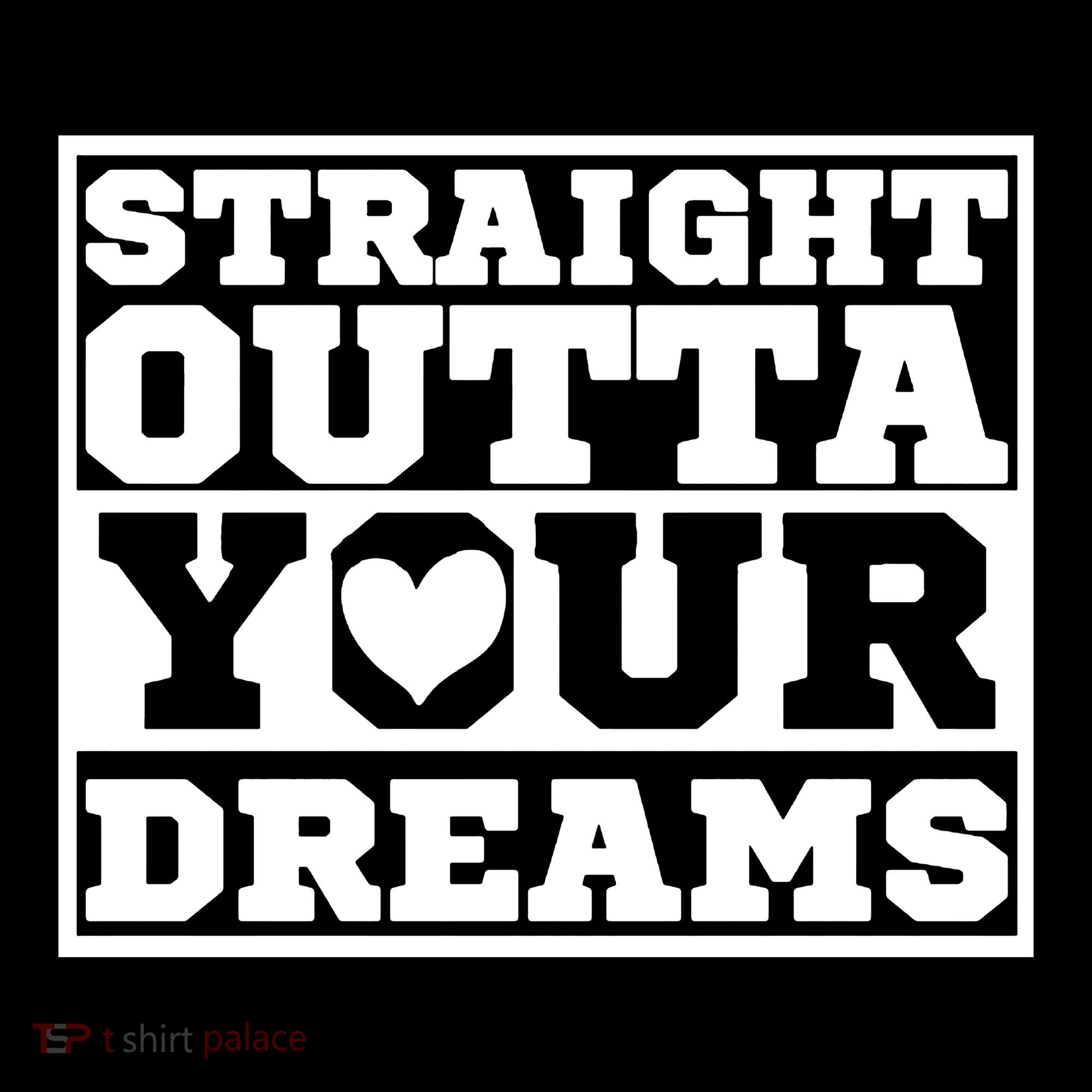 Straight Outta Your Dreams Bucket Hat
