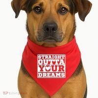 Straight Outta Your Dreams USA-Made Doggie Bandana thumb 1