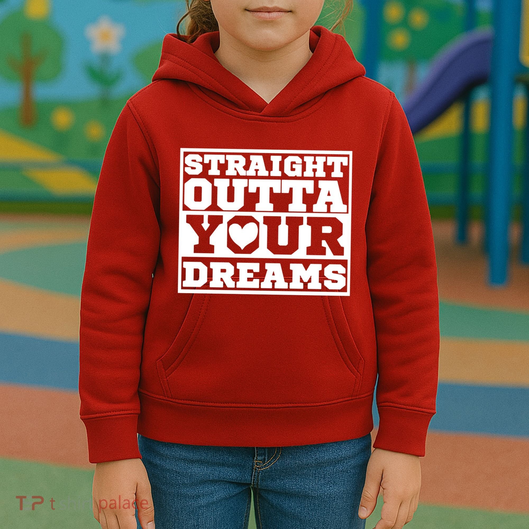 Straight Outta Your Dreams Kids Hoodie
