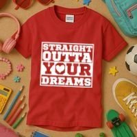 Straight Outta Your Dreams Kids T-Shirt thumb 3